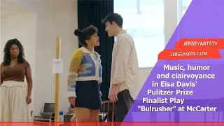 Pulitzer Prize Finalist Play &ldquo;Bulrusher&rdquo; Hits the Stage at McCarter Theatre