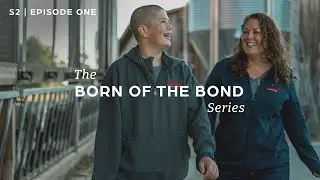 The Born of the Bond Series | Season 2 | Episode 1: “My dream is to build something that lasts.”