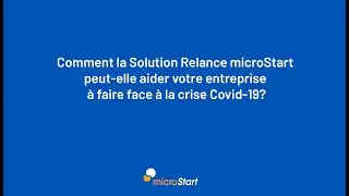 La solution de relance microStart