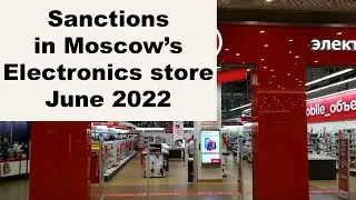 Sanctioned electronics store in Moscow. What is still available
