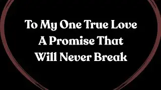 For the One Who Has My Heart 💛💙 My True Love (I Love You to the Moon and Back)
