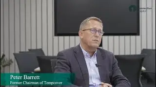 Connection Capital in conversation with Peter Barrett - Former Chairman of Tempcover