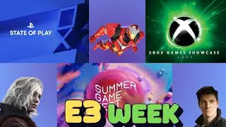E3 Week was Nuts this Year! | Summer games Fest State of Play & More