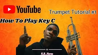 How to play key C on the trumpet