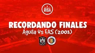Resumen final FAS vs Águila (Apertura 2003) El gol del milagro