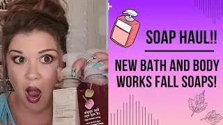 Bath & Body Works SOAP Sale Haul!! New FALL 2022 SOAPS!!!