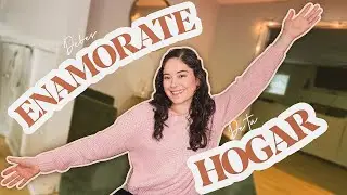 ¿Cómo enamorarte de tu hogar?