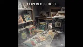 Covered in dust by Funk Prez #hiphopbeats #funk #boombapbeats #recordcollection
