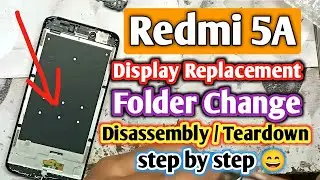 Xiaomi Redmi 5A LCD Display Replacement 2022 | Mi Redmi 5A Screen Lcd Replacement |Mi 5A Disassembly