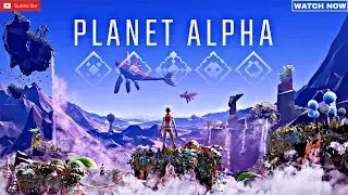 Best Beautiful Game Like Inside & Limbo New Game 2025 - Planet Alpha