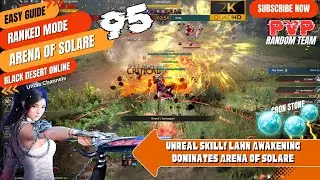 Unreal Skill! Lahn Awakening Dominates Arena of Solare - Black Desert Online