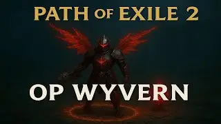 OP WYVERN BUILD IN ACT 4 | FAST CLEAR | OPEN PARTY CO-OP
