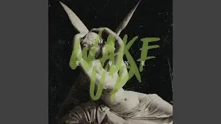Wake Up