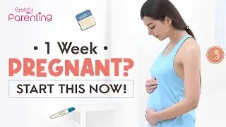 1 Week Pregnant : Signs, Symptoms and What to Expect