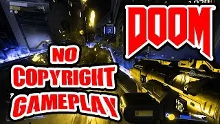 DOOM No Copyright Gameplay #2 [1080p 60fps][Free to use]