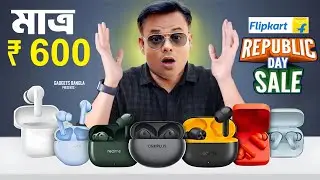 মাত্র ৬০০ টাকায় OnePlus Nord 3R ! Top Selling Earbuds Under 1000 🔥 Flipkart Republic TSale⚡