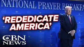 Trump Rededicating America to &lsquo;One Nation Under God&rsquo;