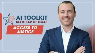 Access to Justice | AI for Law Firms | State Bar of Texas