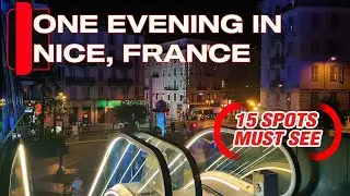One evening in NICE, FRANCE 🇫🇷.15 PLACES MUST SEE. Massena, Rue de France, Old Town and many more
