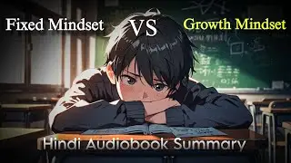 &ldquo;Mindset Book Summary in Hindi | Fixed vs Growth Mindset | Change Your Thinking, Change Your Life&rdquo;