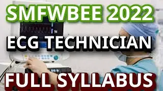 SMFWB 2022|ECG TECHNICIAN Course Full syllabus 2022-23|ECG TECHNICIAN SYLLABUS|#SMFWBEE #paramedical