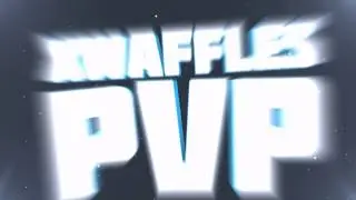 | Intro | xWafflesPVP |