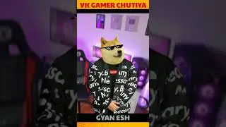 VK GAMER ROAST | Gyan Esh | #freefire #shorts