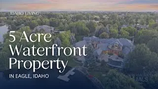 Tour This Eagle Waterfront Property with Stunning Views | Eagle, Idaho