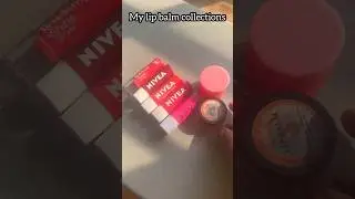 My lip balm collections #shorts #simplebeautytips #beautyhacks #beautytips