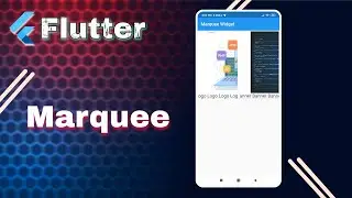 Flutter |23| Marquee Widget, Image Marquee