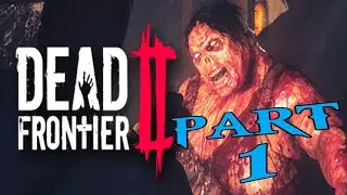 Part-1 Zombie Survival MMO Game - Dead Frontier 2 FullHd PC Gameplay [No Commentary]
