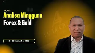 Prediksi Mingguan Forex & Gold 22 - 26 September 2025 | AMarkets