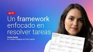 Sobre La Metodología Jobs To Be Done Y Su Uso Ft. Grecia Omaña
