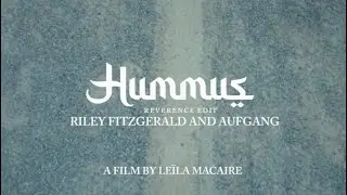 Hummus (Reverence Edit)