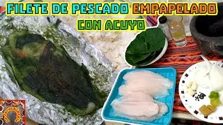 C&oacute;mo hacer Filete de Pescado Empapelado con Acuyo | La JarochiRegia #filetedepescado #comidamexicana