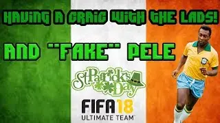 St patricks day at FIFA 18. Playing FUT champs! #ForCraic!