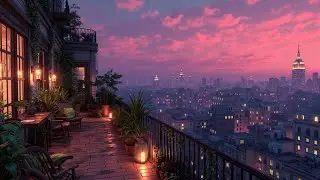 Cozy Balcony Nights 🌸 Dreamy Lofi Beats to Relax & Unwind Under City Lights | Study, Work, Sleep