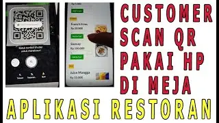 APLIKASI RESTORAN | Customer Scan QR Menu HP Order Sendiri