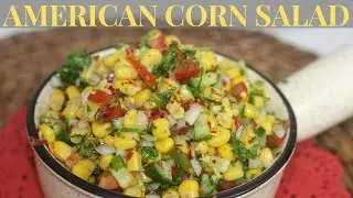 AMERICAN CORN SALAD | HEALTHY & TASTY AMERICAN CORN SALAD | BEST CORN SALAD RECIPE | RAMADAN RECIPE