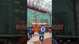 Minute Matchday - Man United vs Chelsea ⚽️ #manchesterunited #united #chelsea #premierleague