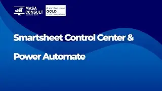 Smartsheet Control Center and Microsoft Power Automate flow to deploy projects at scale.