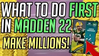 WHAT TO DO FIRST IN MADDEN 22! HOW TO MAKE COINS AND UPGRADE YOUR TEAM IN MADDEN 22 DAY 1! Madden 22