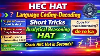 Language Coding, Tricks for Coding-Decoding, Analytical Reasoning, HEC HAT