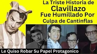 La triste historia de Clavillazo