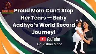 Tears of Pride! How GSC & BRC Shaped a World Record&nbsp;Baby! | Dr. Vishnu Mane