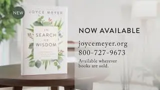 In Search Of Wisdom Book-NOW AVAILABLE | Joyce Meyer