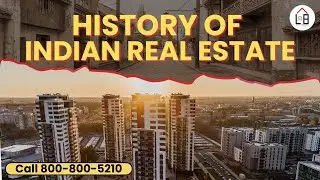 Shocking Facts About Indian Real Estate History