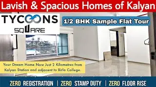 Tycoons Square 1/2 BHK Sample Flat Tour at Khadakpada (Kalyan West) | Free Site Visit-☎️-8800678921