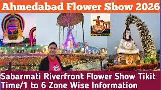 Ahemdabad Flower Show 2026|Sabarmati Riverfront Flower Show Details |અમદાવાદ ફ્લાવર શો| Letsbehappy
