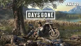 DAYS GONE (PC) Walkthrough Gameplay - Part 22 - No Place Else To Go (Iron Mike, Addy and Rikki)
